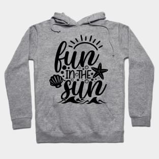 fun in the sun Hoodie